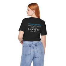 Load image into Gallery viewer, Philadelphia Youth Concert Band Unisex Tee - I'm with the Band