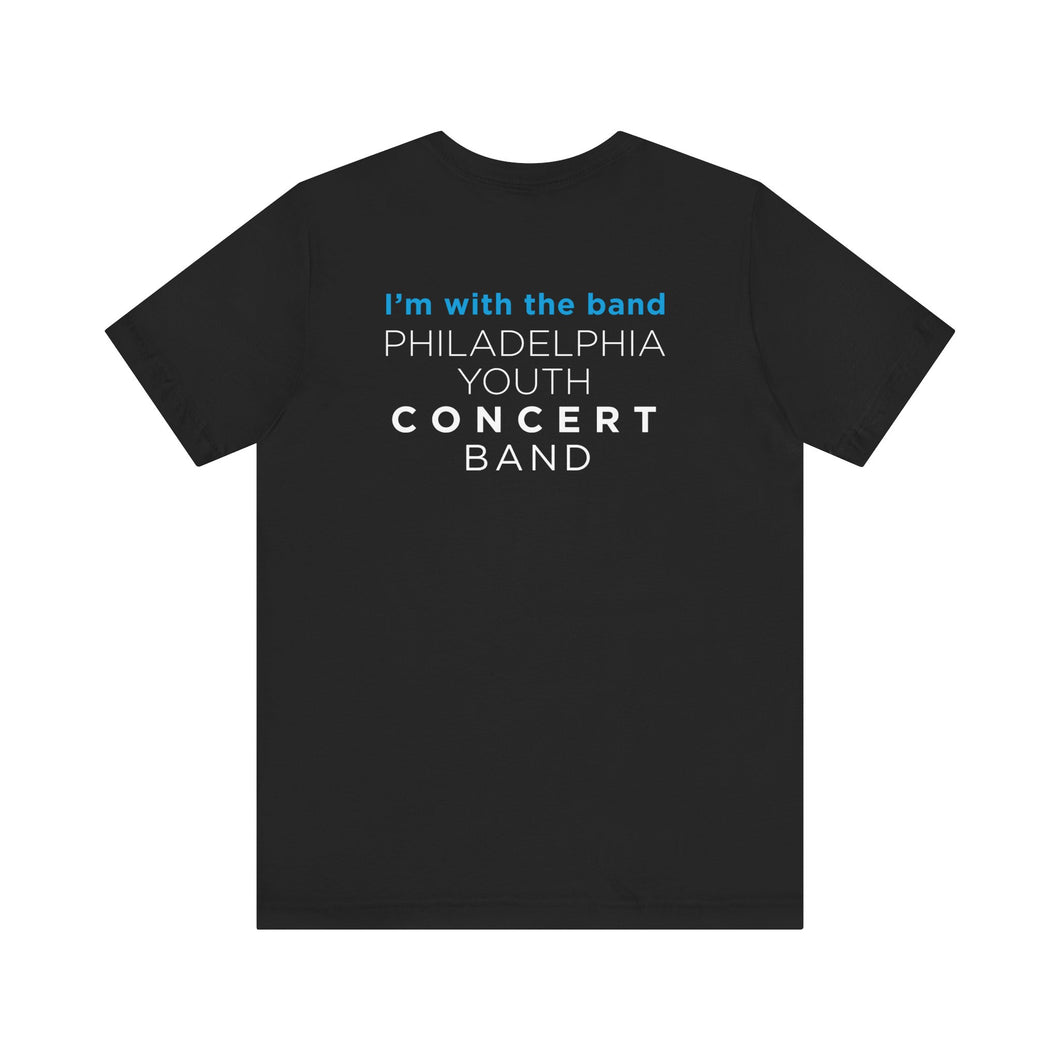 Philadelphia Youth Concert Band Unisex Tee - I'm with the Band